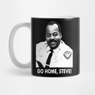 Go Home Steve Mug